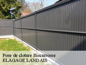 Pose de cloture  biscarrosse-40600 ELAGAGE LANDAIS
