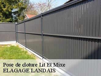 Pose de cloture  lit-et-mixe-40170 ELAGAGE LANDAIS