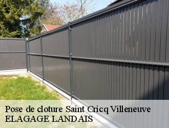 Pose de cloture saint-cricq-villeneuve-40190 ELAGAGE LANDAIS