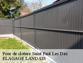 Pose de cloture saint-paul-les-dax-40990 ELAGAGE LANDAIS